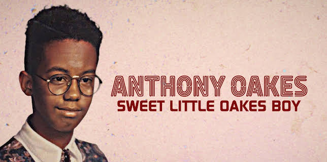 Anthony Oakes: Sweet Little Oakes Boy (2026)