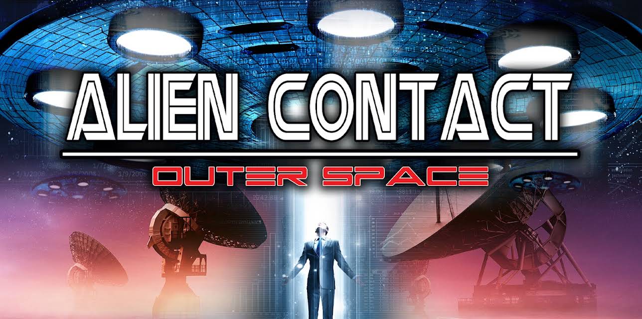 Alien Contact Outer Space (2023)