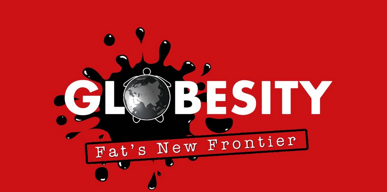 Globesity: Fat's New Frontier (2012)