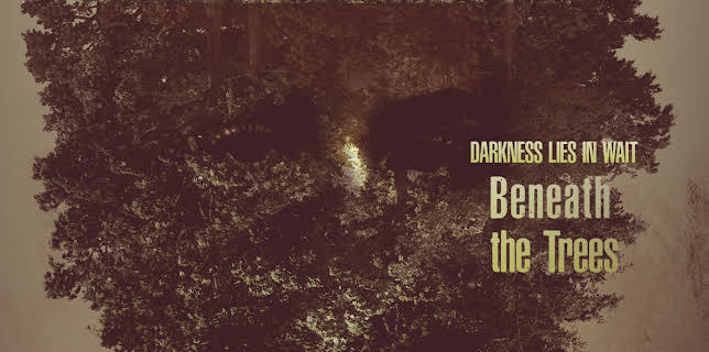 Beneath The Trees (2019)