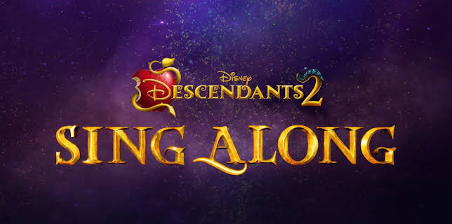 Descendants 2 Sing-Along (2017)