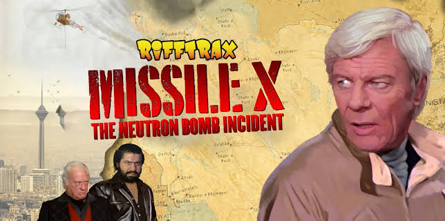 RiffTrax: Missile X The Neutron Bomb Incident (2017)
