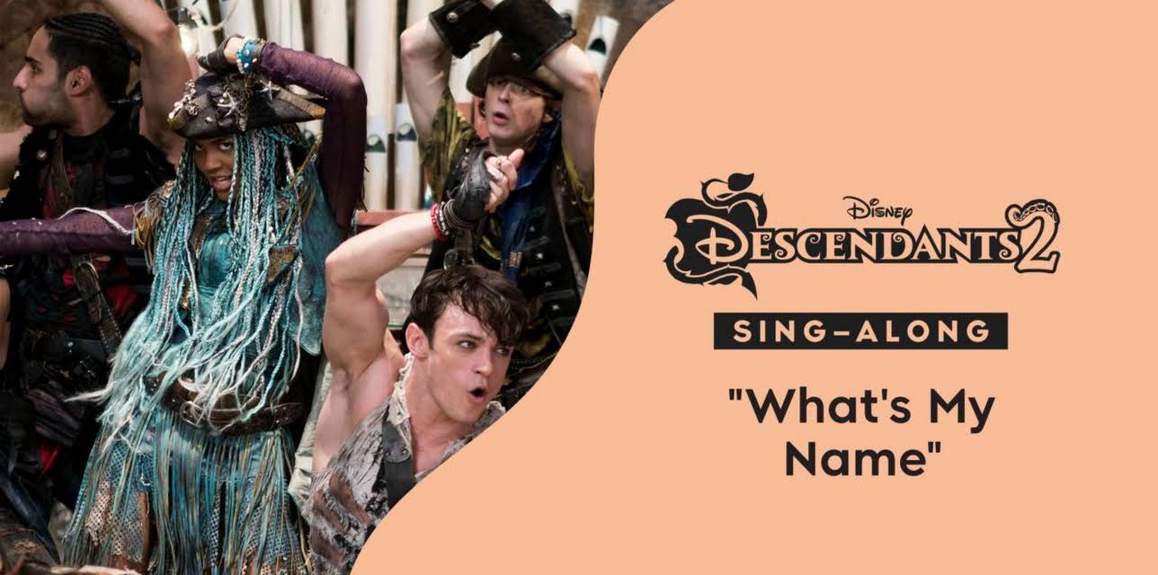 "What's My Name" (Sing-Along) | Descendants 2 Music Video (2020)