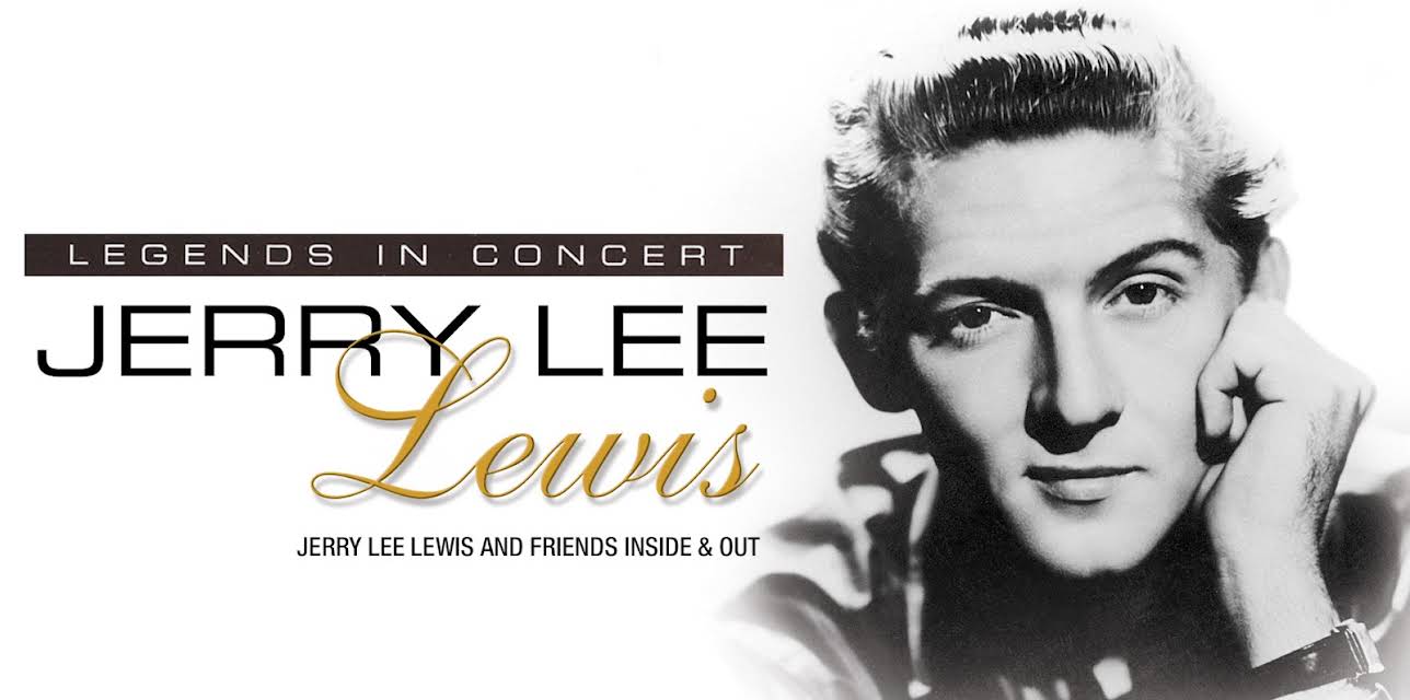 Legends In Concert: Jerry Lee Lewis and Friends Inside & Out (2004)