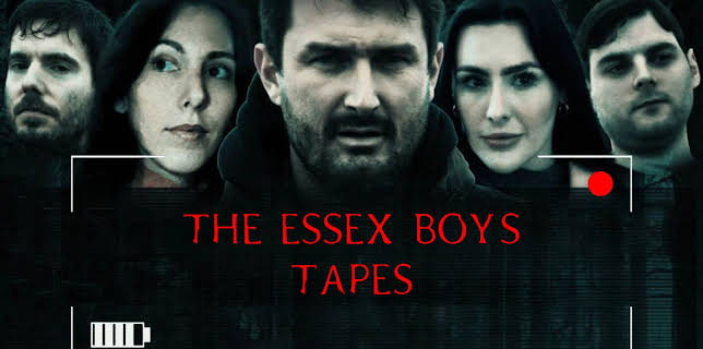 The Essex Boys Tapes (2024)