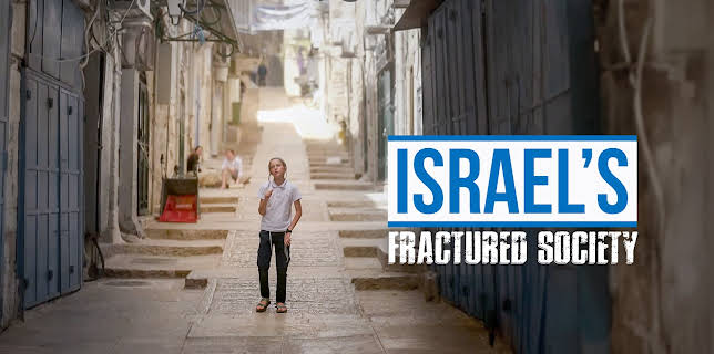 ISRAEL'S FRACTURED SOCIETY (2025)