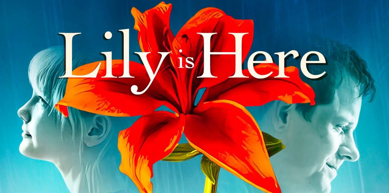 Lily Is Here (2020)