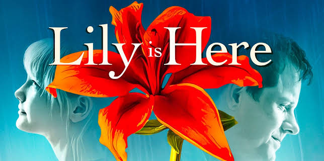 Lily Is Here (2020)