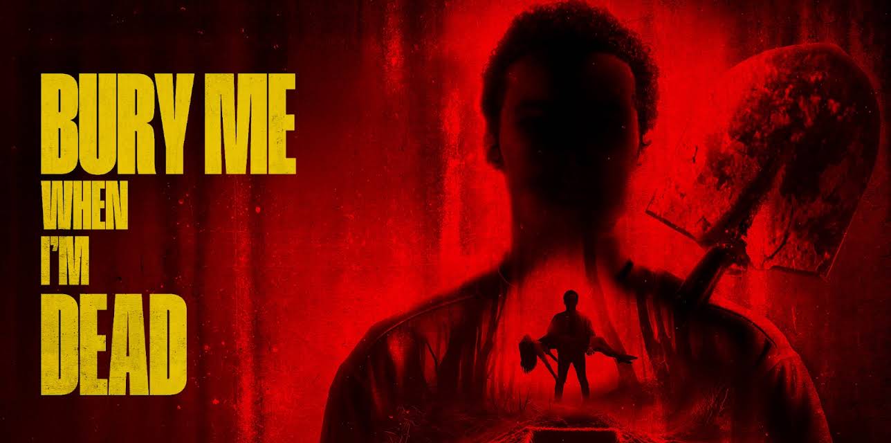 Bury Me When I'm Dead (2025)