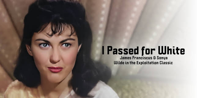 I Passed for White - James Franciscus & Sonya Wilde in the Exploitation Classic (1960)