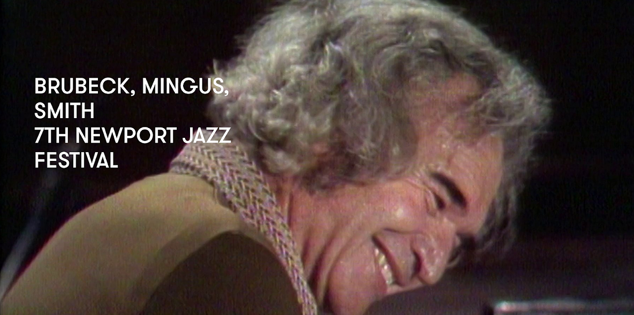 Brubeck, Mingus, Smith - 7th Newport Jazz Festival (1972)