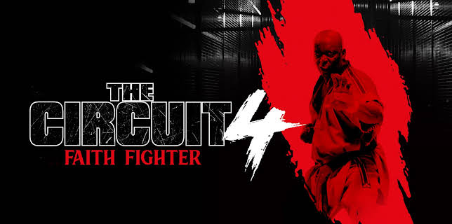 The Circuit 4 Faith Fighter (2024)
