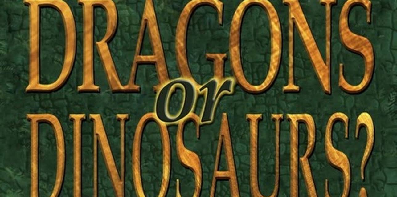 Dragons or Dinosaurs? (2010)