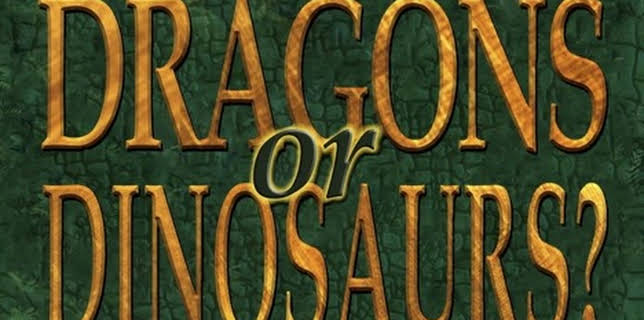 Dragons or Dinosaurs? (2010)