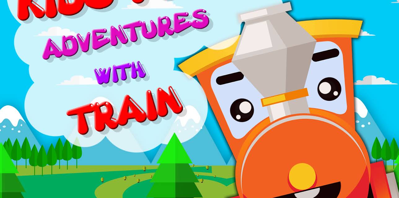 Kids Fun - Adventures with Train
