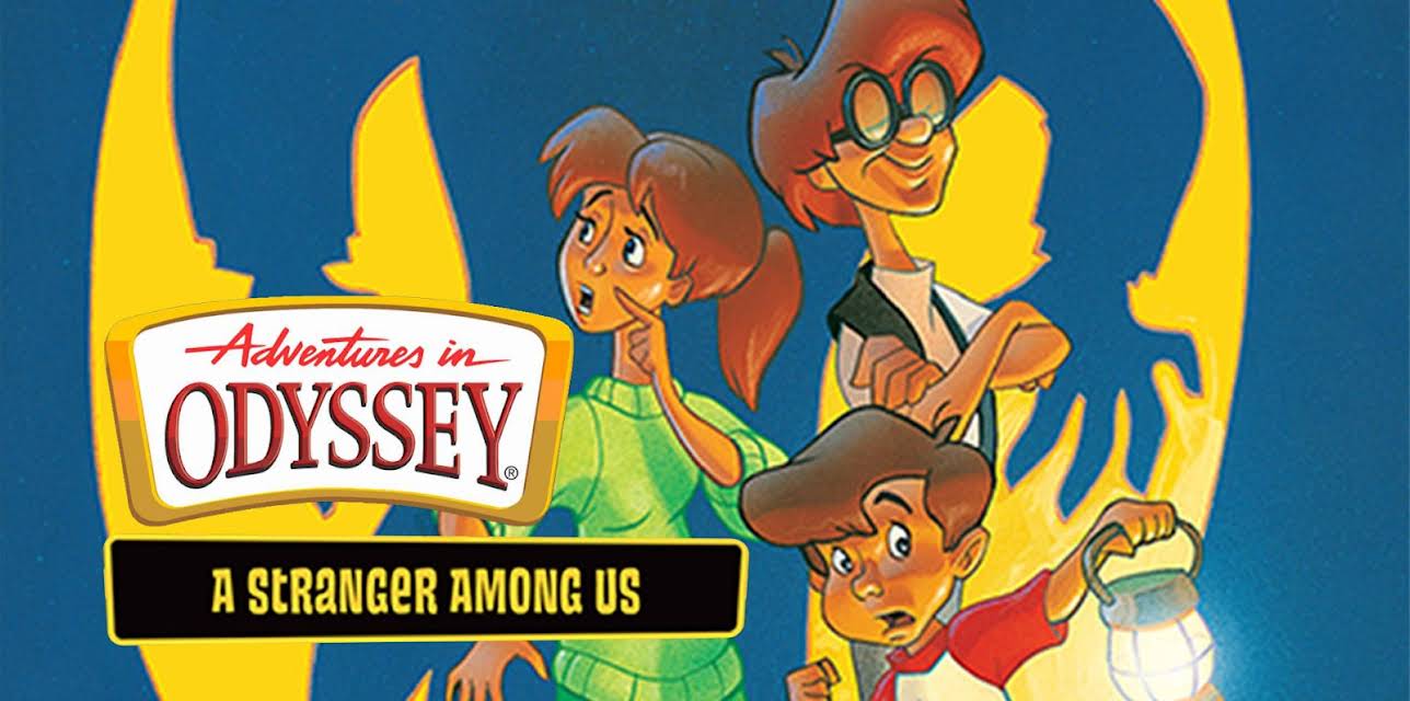 Adventures in Odyssey: A Stranger Among Us