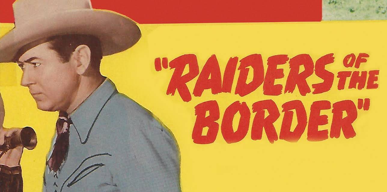 Raiders of the Border (1944)