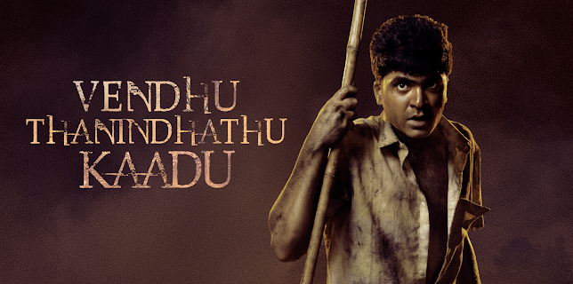 Vendhu Thanindhathu Kaadu (2022)