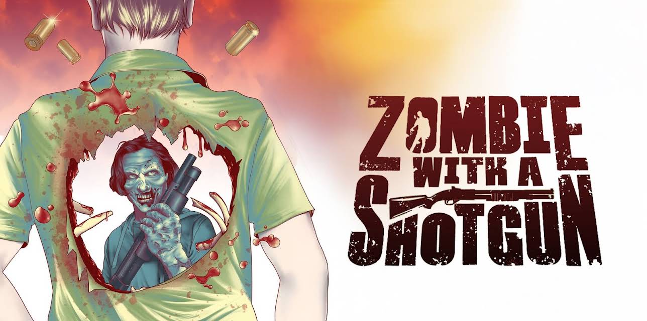 Zombie with a Shotgun (2019)