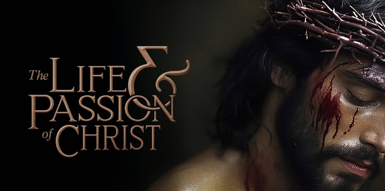 The life and Passion of Christ (2005)