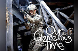 Our Glamorous Time: EP6