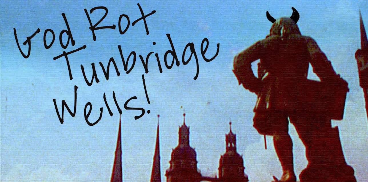 God Rot Tunbridge Wells! (1985)