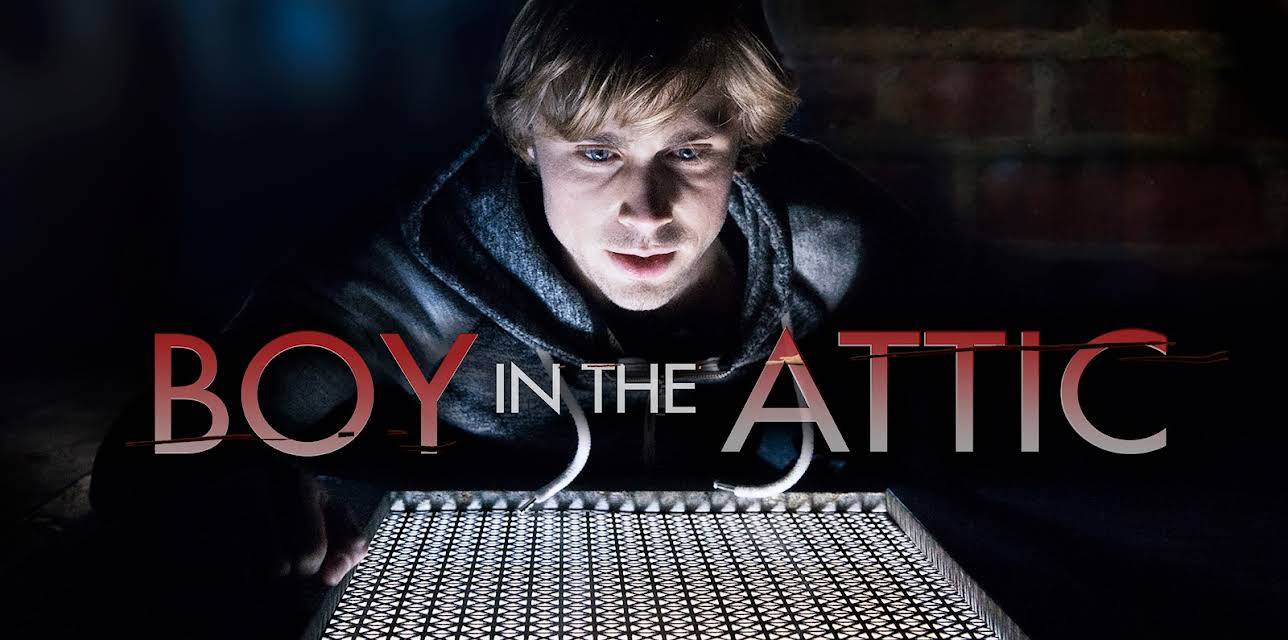BOY IN THE ATTIC (2016)