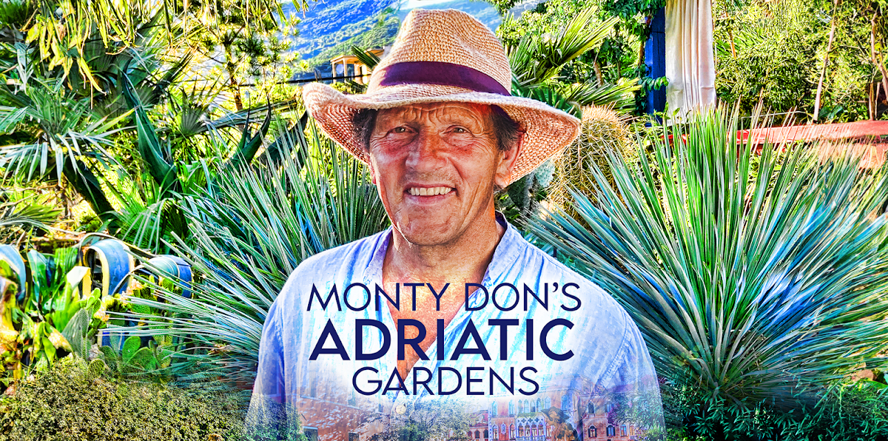 Monty Don's Adriatic Gardens