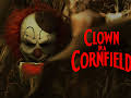 Clown in a Cornfield
