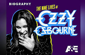 Biography: The Nine Lives of Ozzy Osbourne Season 1: Biography: The Nine Lives of Ozzy Osbourne