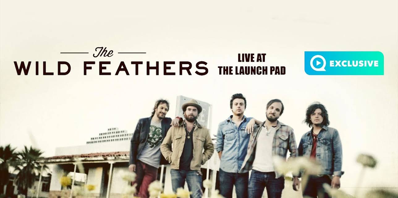 The Wild Feathers - Live at the Launch Pad (2013)