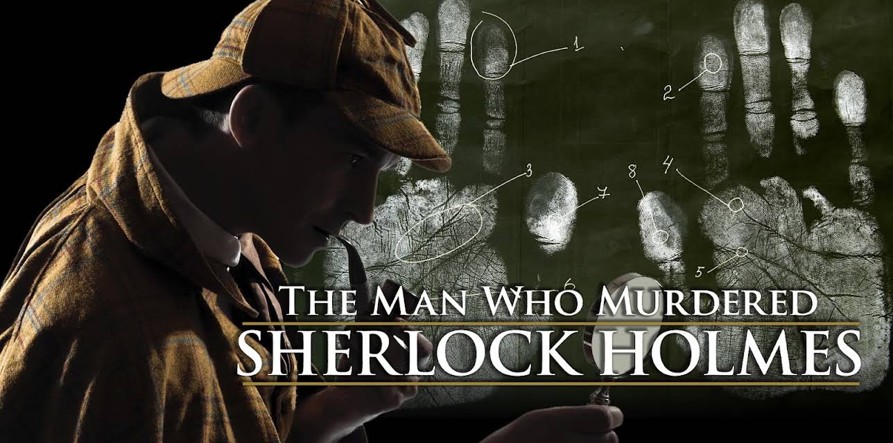 The Man Who Murdered Sherlock Holmes (2010)