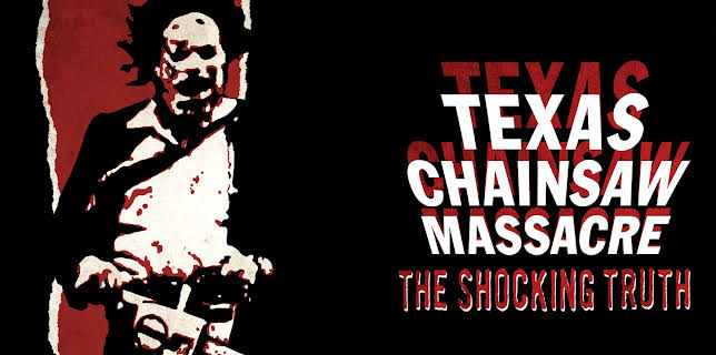 Texas Chainsaw Massacre - The Shocking Truth (2020)