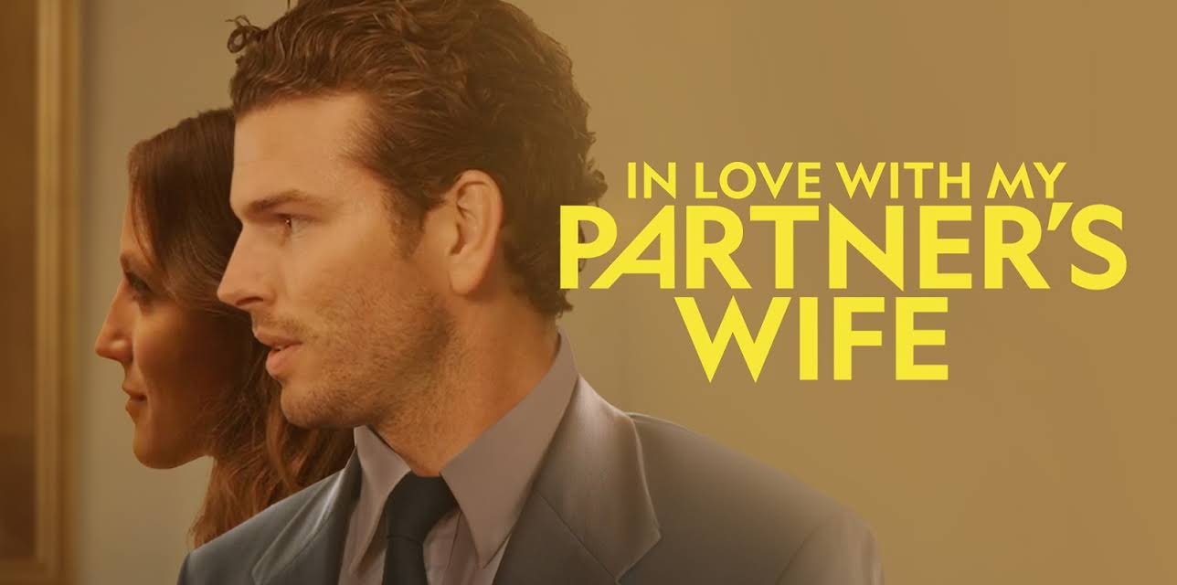 In Love With My Partner's Wife (2022)