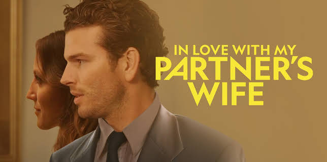 In Love With My Partner's Wife (2022)