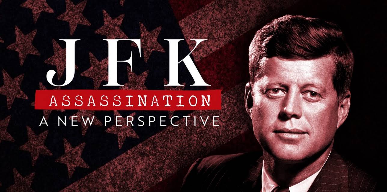 JFK Assassination: A New Perspective (2025)