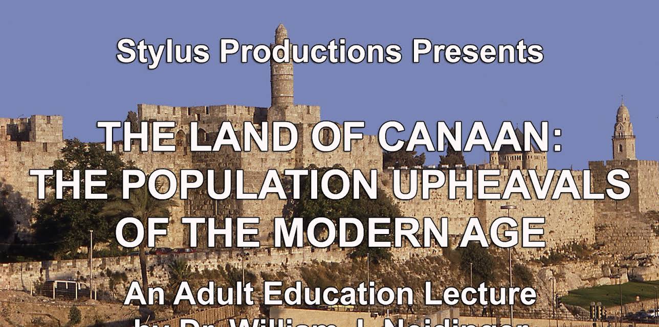 The Land of Canaan: The Population Upheavals of the Modern Age