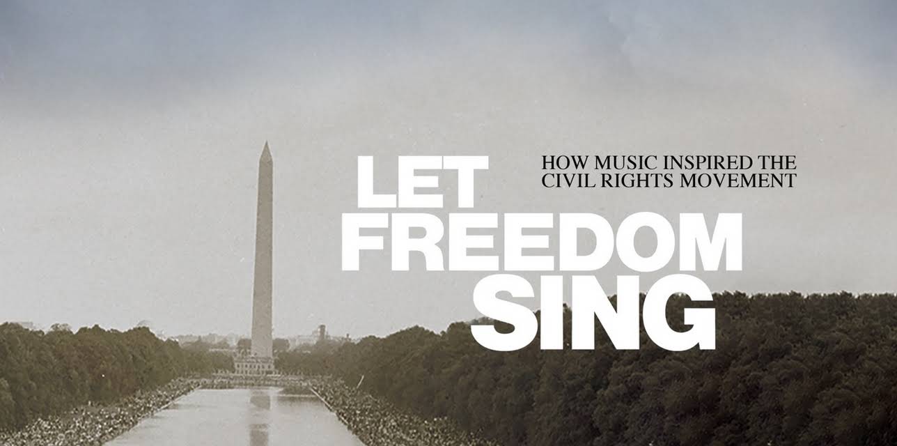 Let Freedom Sing: How Music Inspired the Civil Rights Movement (2009)