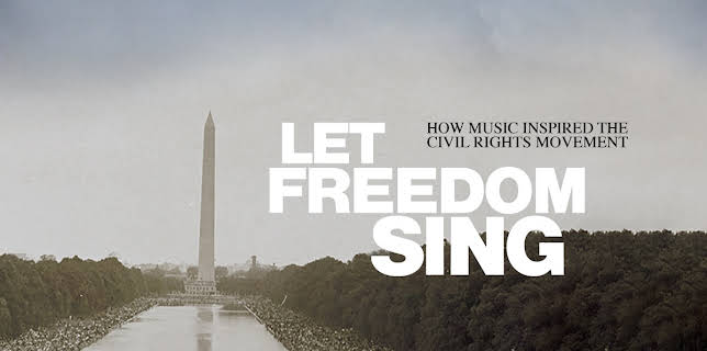Let Freedom Sing: How Music Inspired the Civil Rights Movement (2009)