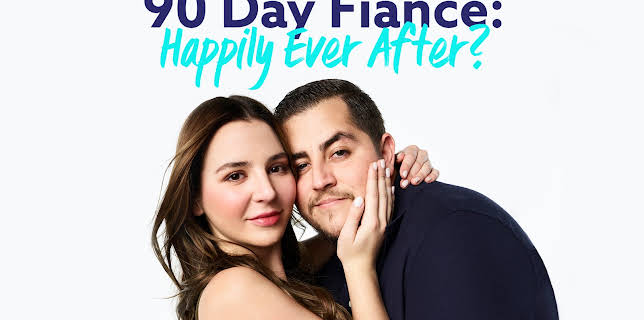 90 Day Fiance: Happily Ever After?