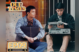 Our Times: Our Times EP09