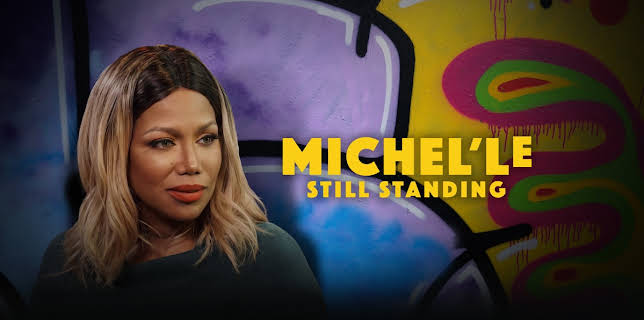 Michel'le: Still Standing (2018)