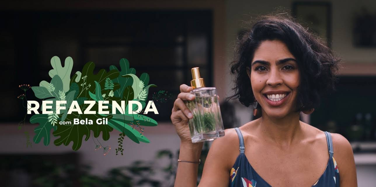 Refazenda com Bela Gil