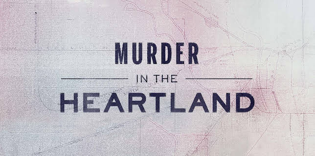 8:00 PM: Murder In The Heartland (S3 E13) (S3) | ID | 11/14 2025