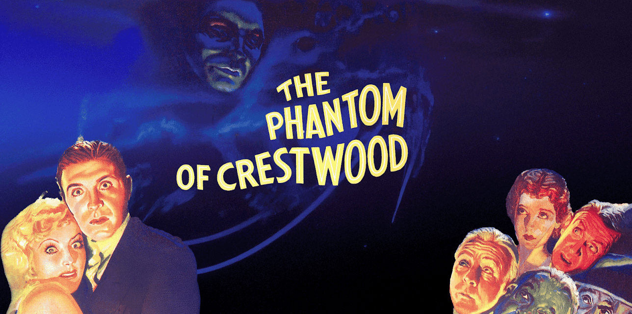 The Phantom of Crestwood (1932)