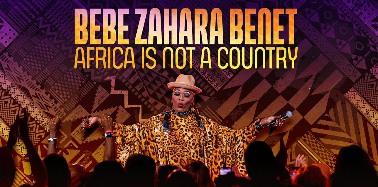Bebe Zahara Benet: Africa Is Not a Country (2023)