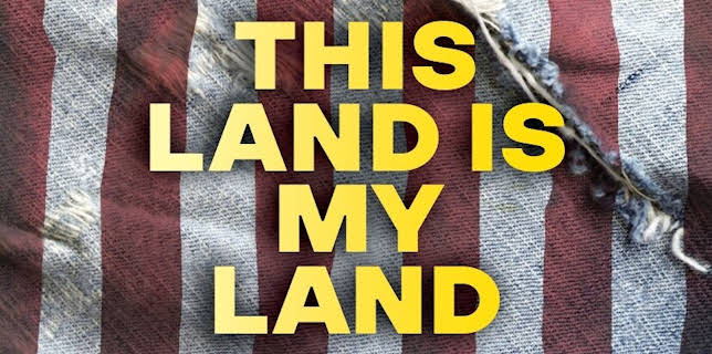 This Land is My Land (2020)