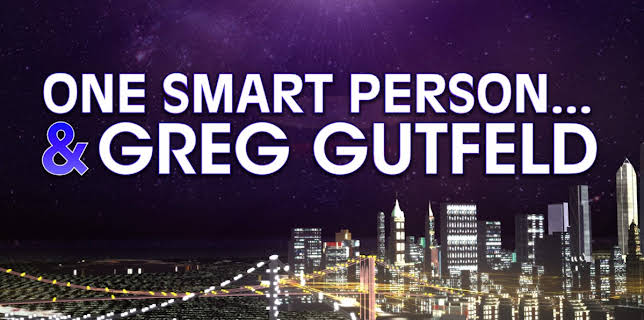 One Smart Person and Greg Gutfeld