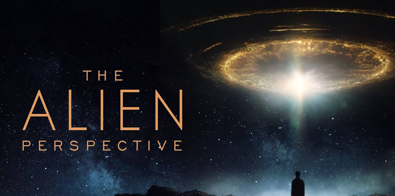 The Alien Perspective (2025)