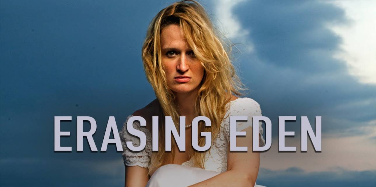 Erasing Eden (2016)